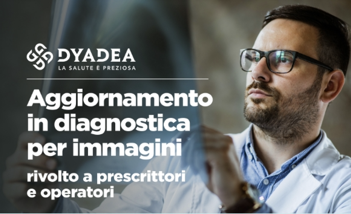 AGGIORNAMENTO IN DIAGNOSTICA PER IMMAGINI rivolto a prescrittori e operatori